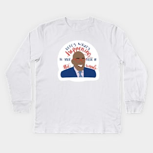 Al Roker Kids Long Sleeve T-Shirt